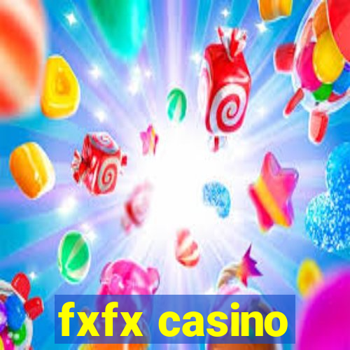 fxfx casino